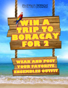 Ensembles Trip for 2 to Boracay Facebook Contest