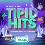 There’s a reward for everyone with Maya’s latest Tipid Hits!
