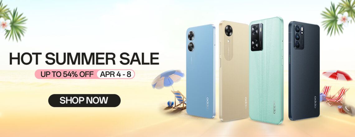 Four ways to enjoy the OPPO Hot Summer Sale this April
